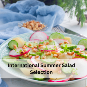 International Summer Salad Selection